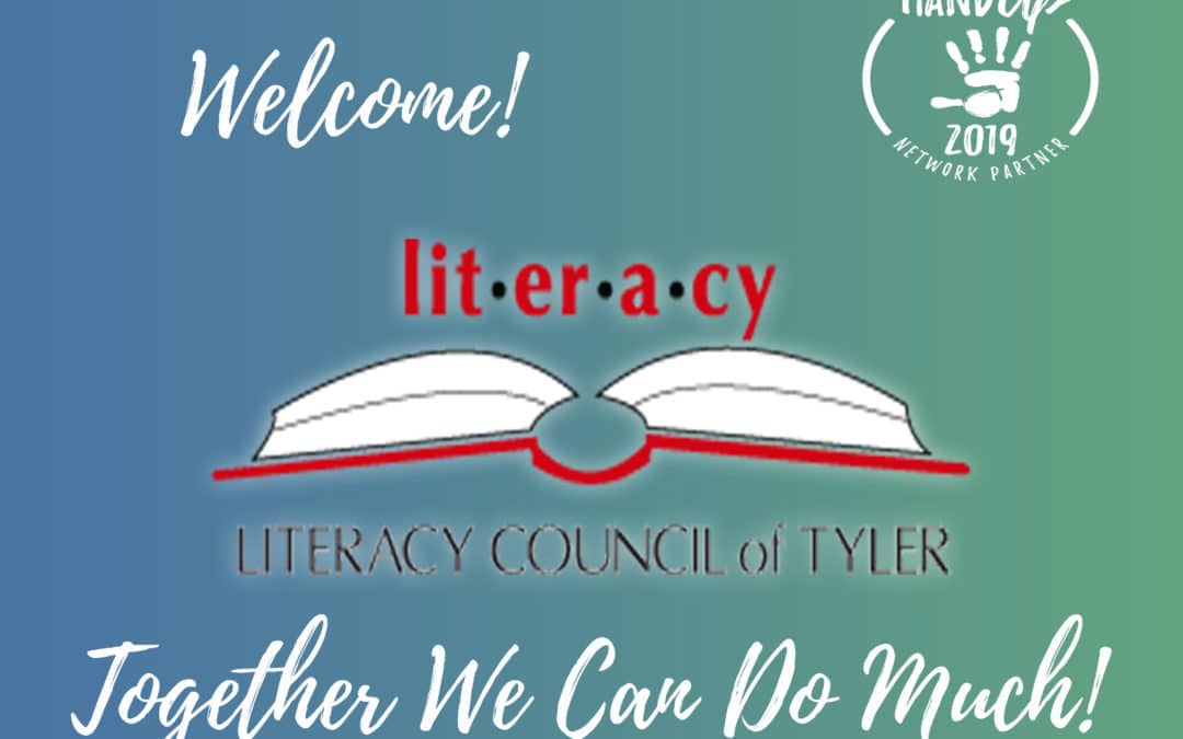 Hand Up Network welcomes new Network Partner – Literacy Council of Tyler!